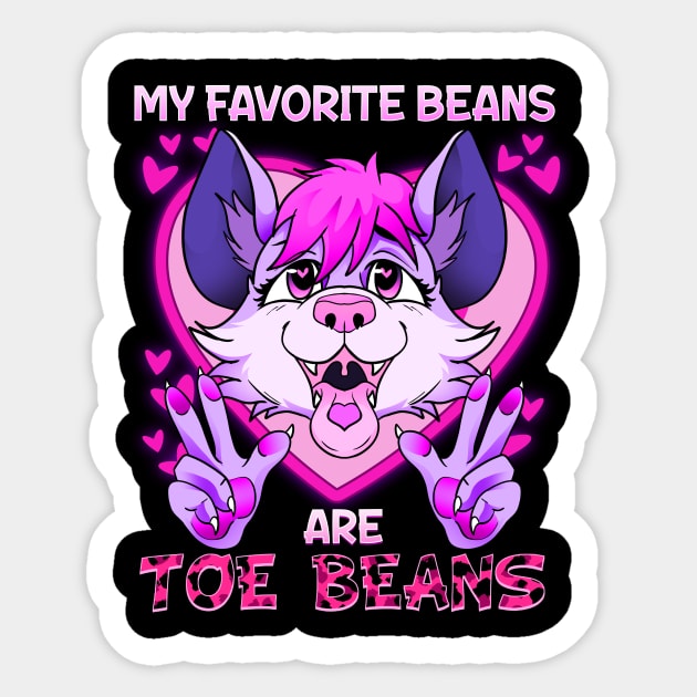 My favorite beans are toe beans I Furry Fandom Fursuit Sticker TeePublic
